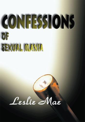Cover image for Confessions of Sexual Mania