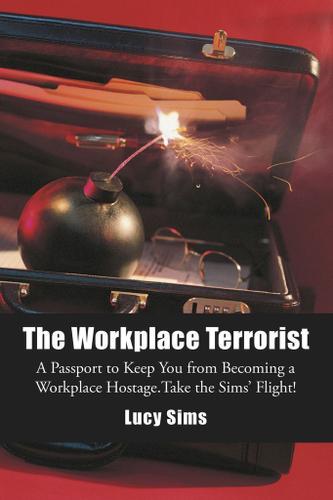 Cover image for The Workplace Terrorist