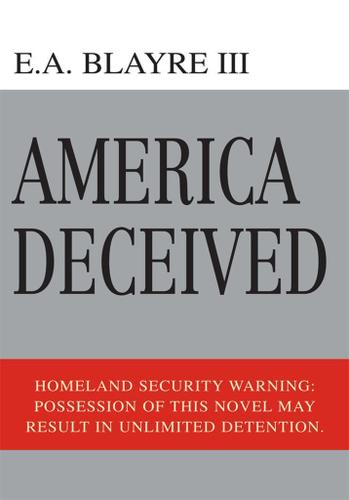 Cover image for America Deceived