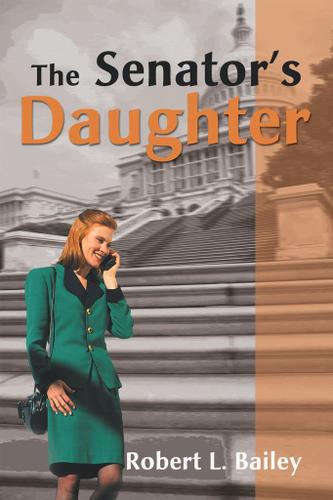 Cover image for The Senator's Daughter