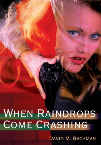 Cover image for When Raindrops Come Crashing