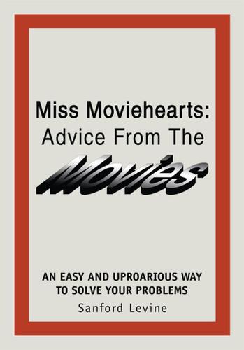 Cover image for Miss Moviehearts: Advice from the Movies