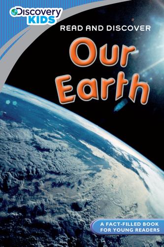 Discovery Kids Readers: Our Earth