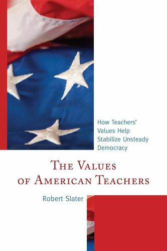 Cover image for The Values of American Teachers