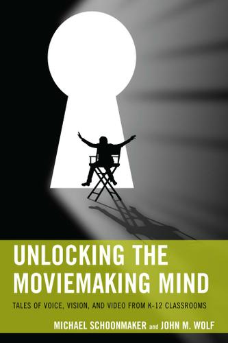 Cover image for Unlocking the Moviemaking Mind