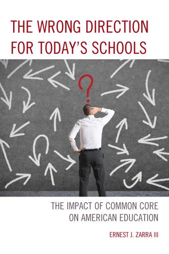 Cover image for The Wrong Direction for Today's Schools
