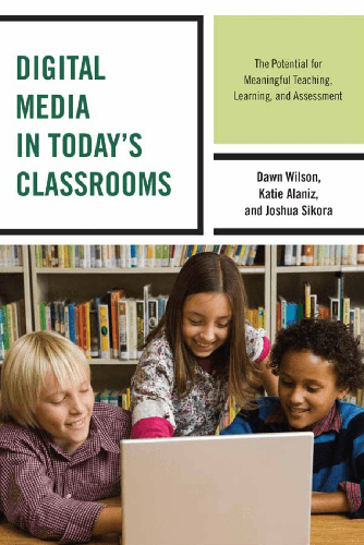 Cover image for Digital Media in Today's Classrooms