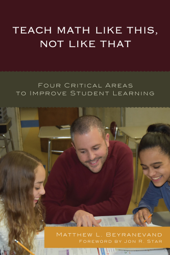 Cover image for Teach Math Like This, Not Like That