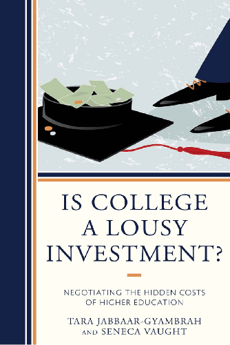 Cover image for Is College a Lousy Investment?