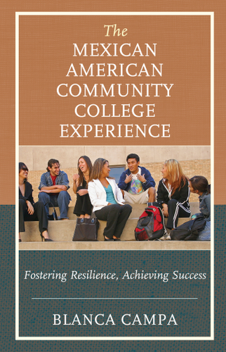 Cover image for The Mexican American Community College Experience