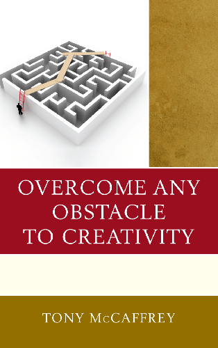 Cover image for Overcome Any Obstacle to Creativity