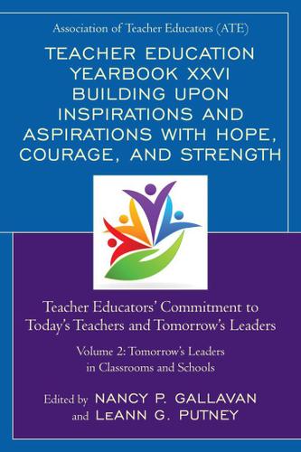 Cover image for Teacher Education Yearbook XXVI Building upon Inspirations and Aspirations with Hope, Courage, and Strength
