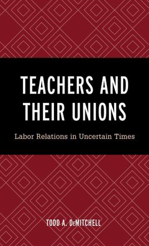 Cover image for Teachers and Their Unions