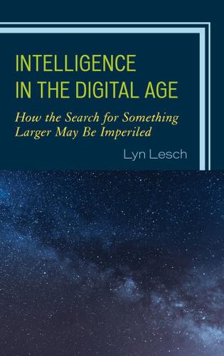 Cover image for Intelligence in the Digital Age