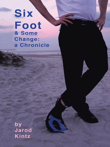 Cover image for Six Foot & Some Change