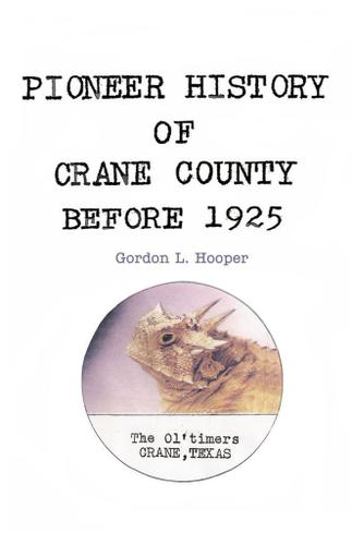 Cover image for Pioneer History of Crane County Before 1925