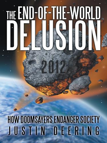 Cover image for The End-Of-The-World Delusion