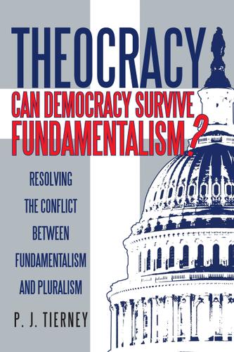 Cover image for Theocracy: Can Democracy Survive Fundamentalism?