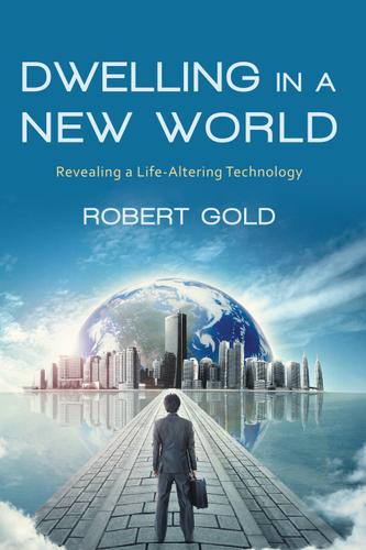 Cover image for Dwelling in a New World