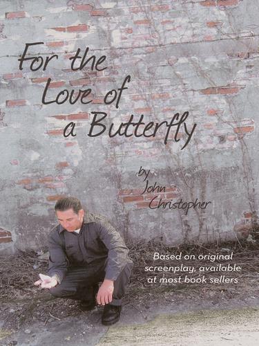 Cover image for For the Love of a Butterfly