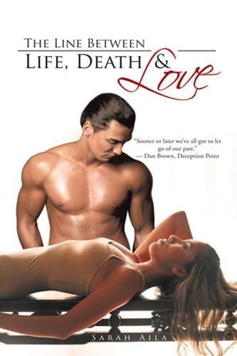Cover image for The Line Between Life, Death & Love