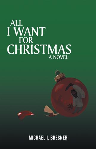 Cover image for All I Want for Christmas