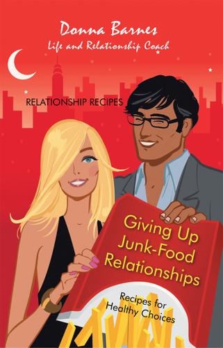 Cover image for Giving up Junk-Food Relationships