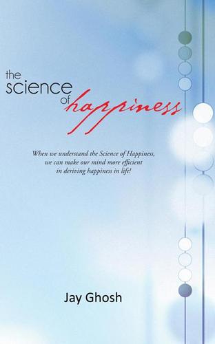 Cover image for The Science of Happiness