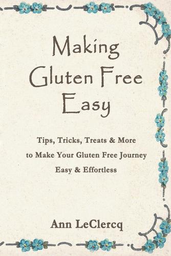 Cover image for Making Gluten Free Easy