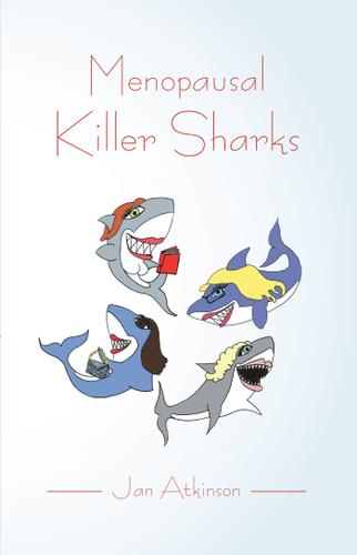 Cover image for Menopausal Killer Sharks