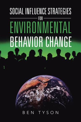 Cover image for Social Influence Strategies for Environmental Behavior Change