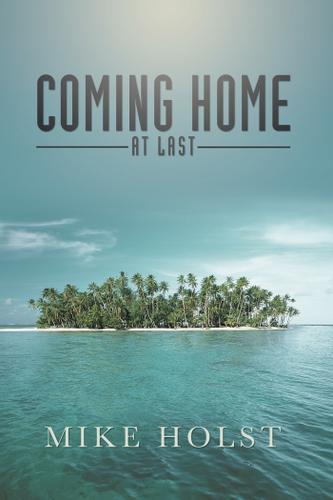 Cover image for Coming Home at Last
