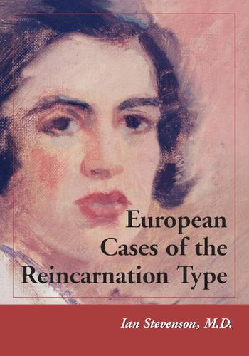 Cover image for European Cases of the Reincarnation Type