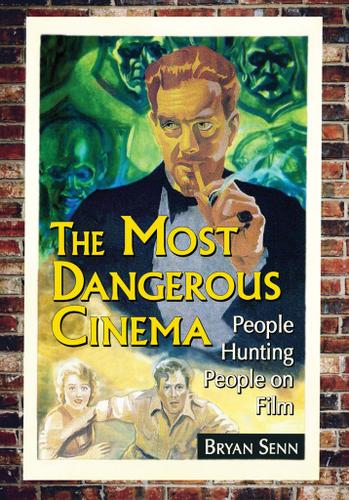 Cover image for The Most Dangerous Cinema