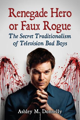 Cover image for Renegade Hero or Faux Rogue
