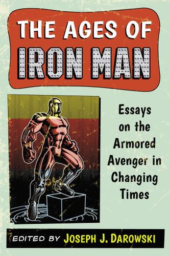 Cover image for The Ages of Iron Man