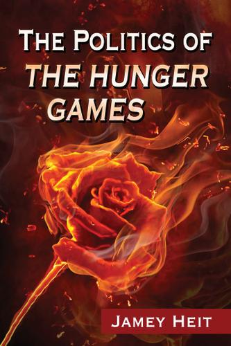 Cover image for The Politics of The Hunger Games