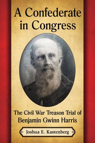 Cover image for A Confederate in Congress