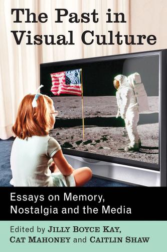 Cover image for The Past in Visual Culture