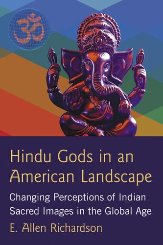 Cover image for Hindu Gods in an American Landscape