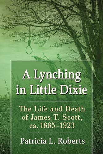 Cover image for A Lynching in Little Dixie