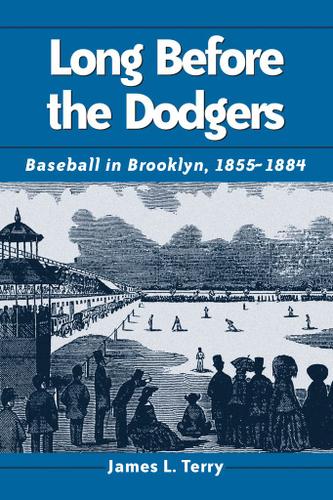Cover image for Long Before the Dodgers