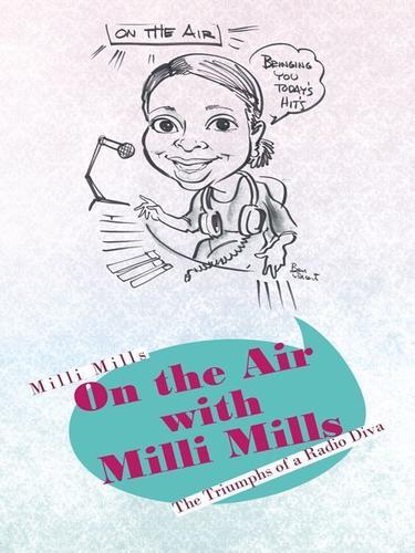 Cover image for On the Air with Milli Mills