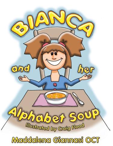 Cover image for Bianca and Her Alphabet Soup