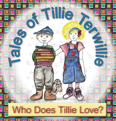 Cover image for Tales of Tillie Terwillie