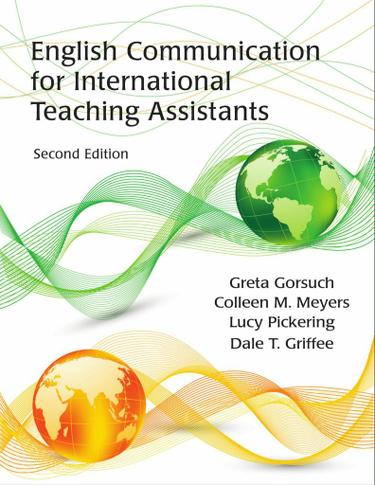 English Communication for International Teaching Assistants, 2E