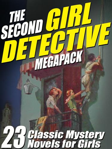 Cover image for The Second Girl Detective Megapack