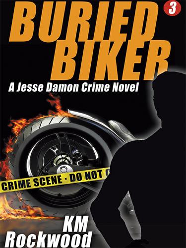 Cover image for Buried Biker: Jesse Damon Crime Novel, #3