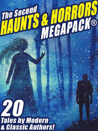 Cover image for The Second Haunts & Horrors MEGAPACK
