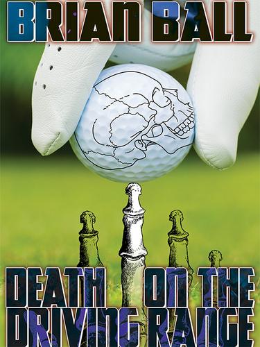 Death on the Driving Range